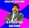 CHEATING-BASTARD-IS-A-CHEATING-BASTARD.jpg
